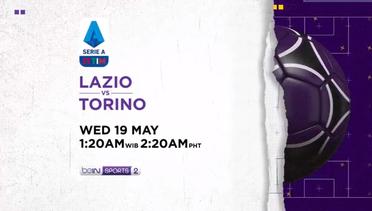 Lazio vs Torino - Rabu, 19 Mei 2021 | Serie A