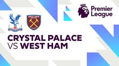 Crystal Palace vs West Ham - Full Match | Premier League 24/25