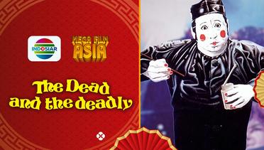 Mega Film Asia : The Dead and The Deadly