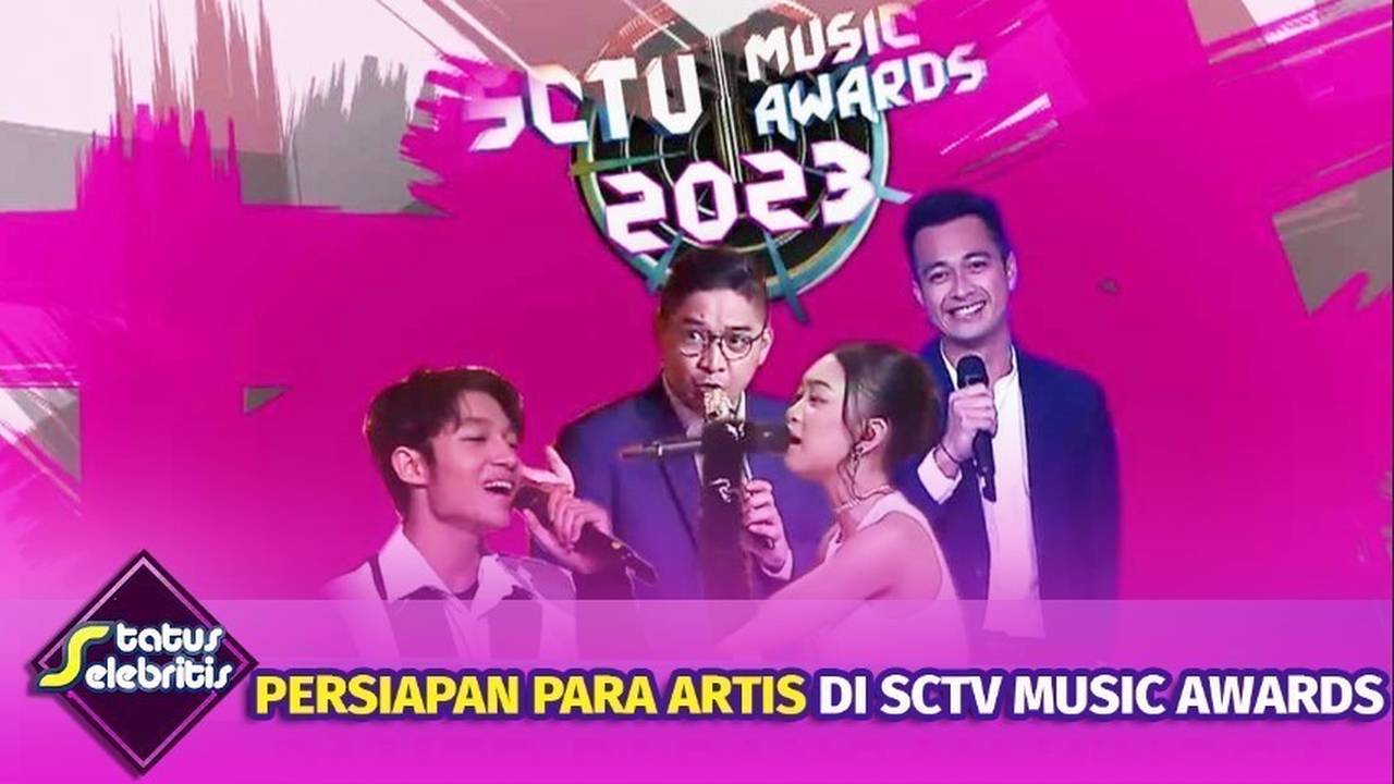 Momen Persiapan Para Pengisi Acara di SCTV Music Awards 2023 Status