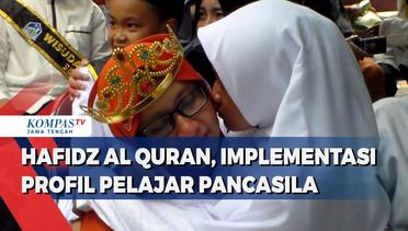 Hafidz Al Quran, Implementasi Profil Pelajar Pancasila
