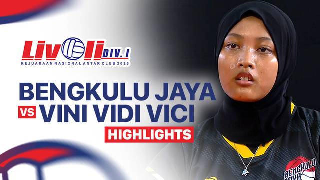 Putri: Bengkulu Jaya vs Vini Vidi Vici - Highlight | Livoli Divisi 1 2025