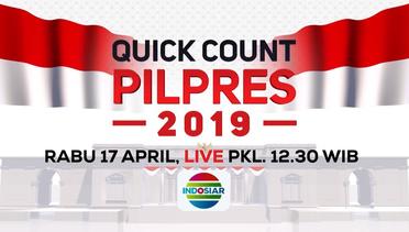 SAKSIKAN! Quick Count Pilpres 2019 Hanya di Indosiar! - 17 April 2019