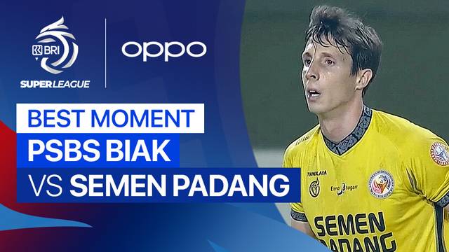 Best Moment PSBS Biak vs Semen Padang FC | BRI Super League 2025/26