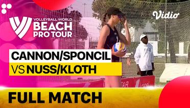 Full Match | Cannon/Sponcil (USA) vs Nuss/Kloth (USA) | Beach Pro Tour Elite 16 Doha, Qatar 2023