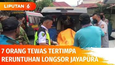 Banjir dan Longsor Melanda Jayapura, 7 Orang Tewas Tertimpa Reruntuhan | Liputan 6