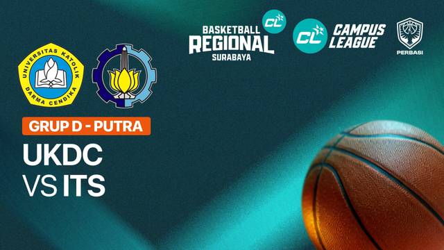 Universitas Katolik Darma Cendika vs Institut Teknologi Sepuluh Nopember (Grup D | Putra) - CL Basketball 2026 - Full Match | Campus League Basketball 2026