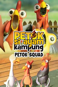 Petok Si Ayam Kampung: Petok Squad