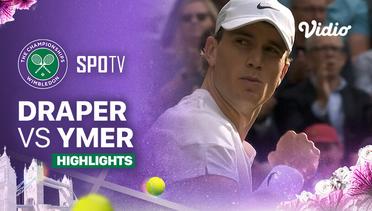J. Draper (GBR) vs E. Ymer (SWE) - Highlights | Wimbledon 2024 - Gentlemen's Singles