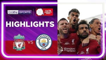 Match Highlights | Liverpool vs Manchester City | FA Community Shield
