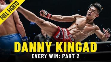 Every Danny Kingad Win- Part 2 - ONE Full Fights