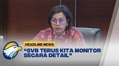 Sri Mulyani Ungkap KSSK Waspadai Efek Dari Kebangkrutan SVB di Amerika