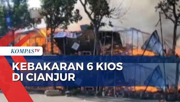 Diduga Korsleting, 6 Kios Pedagang di Cianjur Terbakar