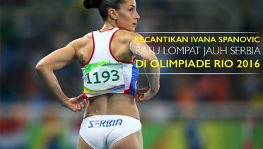 Kecantikan Ivana Atlet Lompat Jauh Serbia di Olimpiade Rio 2016