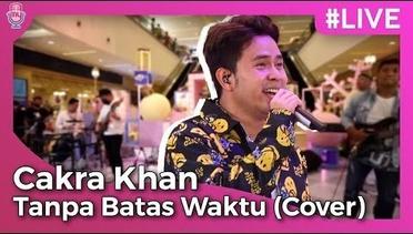 Cakra Khan - Tanpa Batas Waktu / JOOX Artist of The Month Desember 2021 - Hublife Jakarta