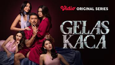 Gelas Kaca - Vidio Original Series | Official Teaser