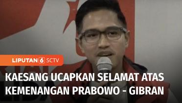 Kaesang Ucapkan Selamat Atas Kemenangan Prabowo-Gibran Versi Quick Count | Liputan 6