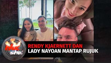 Fakta-fakta Rendy Kjaernett Berhasil Luluhkan Hati Lady Nayoan untuk Rujuk | Hot Shot