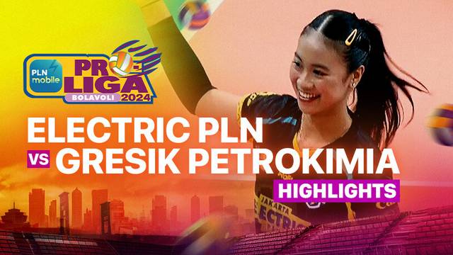 Final Four Putri: Jakarta Electric PLN vs Gresik Petrokimia Pupuk Indonesia - Highlights | PLN Mobile Proliga 2025