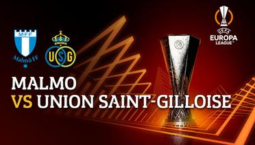 Full Match - Malmo vs Union Saint-Gilloise | UEFA Europa League 2022/23