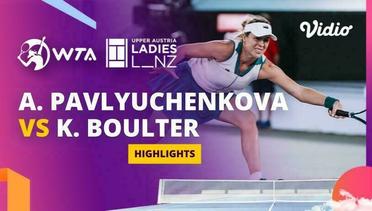 Anastasia Pavlyuchenkova vs Katie Boulter - Highlights | WTA Upper Austria Ladies Linz 2024