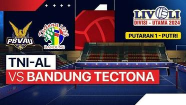 Putri: TNI - AL vs Bandung Tectona - Putaran 1 - Livoli Divisi Utama