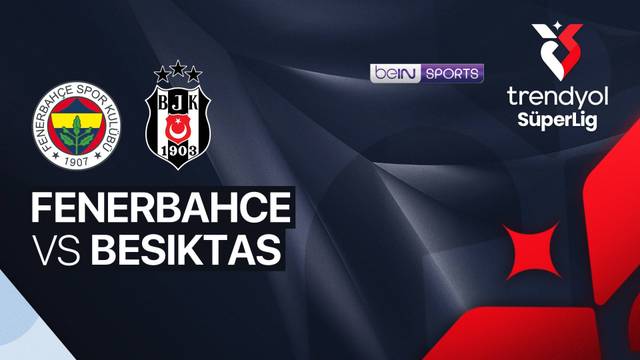 Fenerbahce vs Besiktas - Full Match | Trendyol Super Lig 2025/26