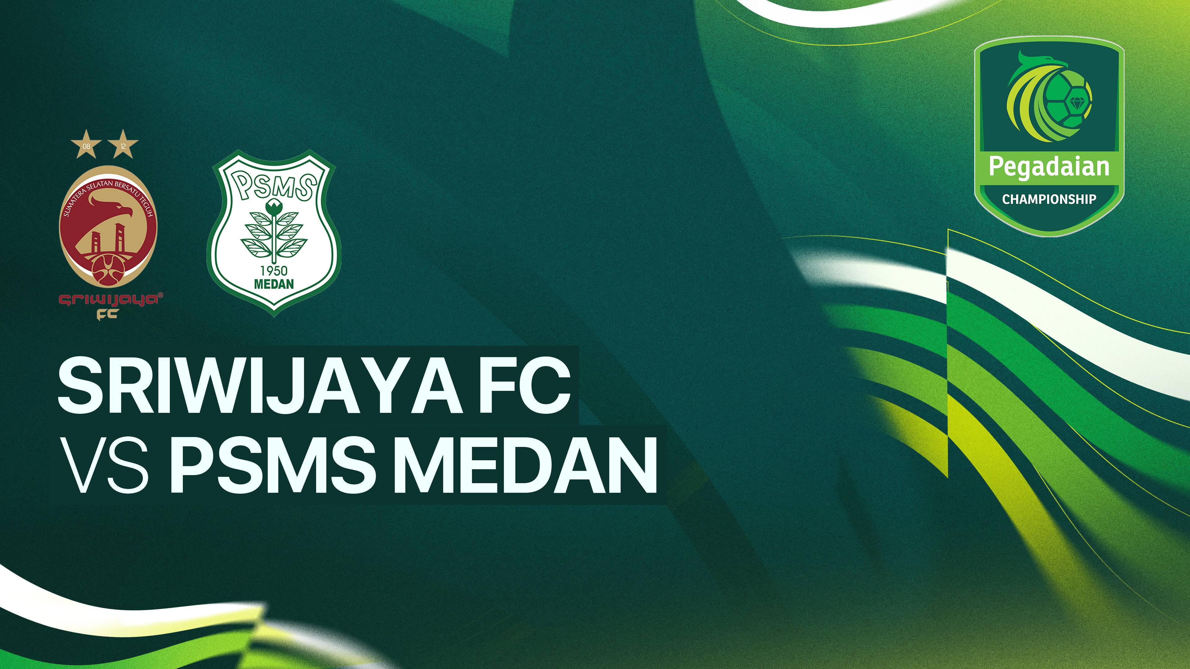 Sriwijaya FC vs PSMS Medan