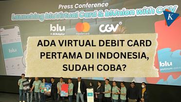 Inovasi Bank Digital, Blu by BCA Digital Luncurkan Virtual Debit Card Pertama di Indonesia