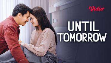 Until Tomorrow - Teaser