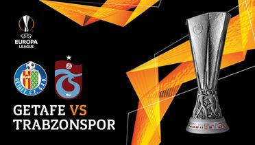 Full Match - Getafe Vs Trabzonspor | UEFA Europa League 2019/20
