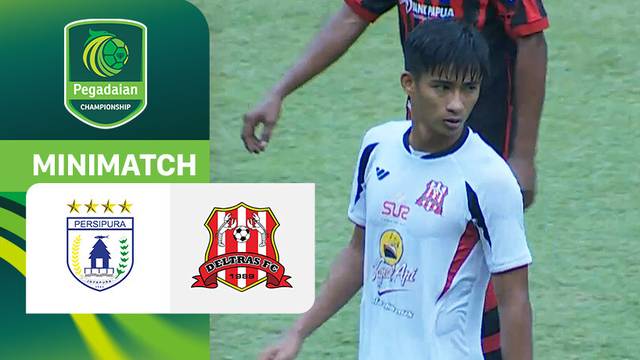 Persipura Jayapura vs Deltras FC - Mini Match | Pegadaian Championship 2025/26