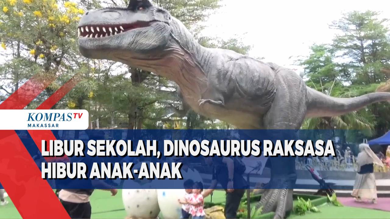Libur Sekolah, Dinosaurus Raksasa Hibur Anak-Anak - Kompas TV | Vidio