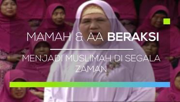Mamah dan Aa Beraksi - Menjadi Muslimah di Segala Zaman