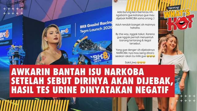 Awkarin Bantah Isu Narkoba Setelah Sebut Dirinya Akan Dijebak, Hasil Tes Urine Dinyatakan Negatif
