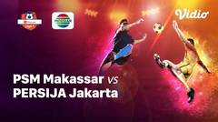 Full Match - PSM Makassar vs Persija Jakarta | Shopee Liga 1 2019/2020
