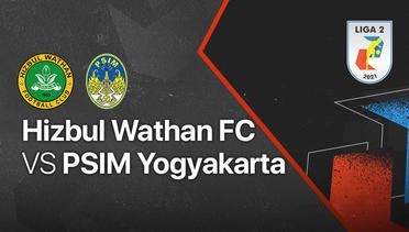 Full Match - Hizbul Wathan FC vs PSIM Yogyakarta | Liga 2 2021/2022
