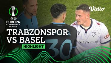 Highlights - Trabzonspor vs Basel | UEFA Europa Conference League 2022/23