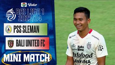 PSS Sleman VS Bali United FC - Mini Match | BRI Liga 1 2023/24