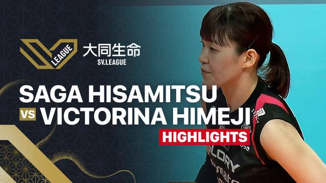 Women Quarter Final: Saga Hisamitsu Springs vs Victorina Himeji - Highlights | Women's SV League 2025