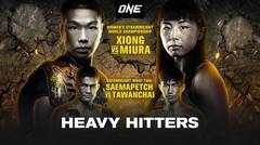 ONE: HEAVY HITTERS | Full Event
