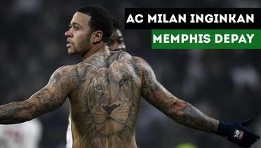 AC Milan Siapkan Tawaran untuk Memphis Depay