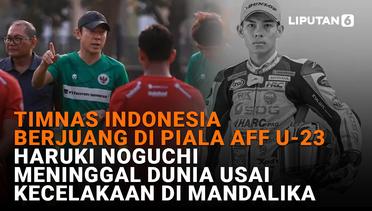 Timnas Indonesia Berjuang di Piala AFF U-23, Haruki Noguchi Meninggal Dunia Usai Kecelakaan di Mandalika