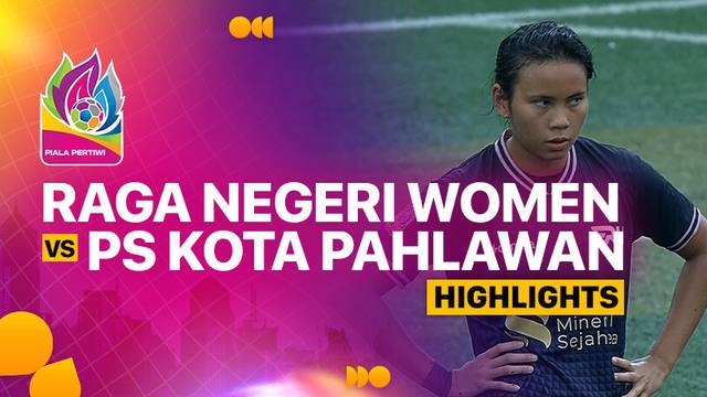 Raga Negeri Women vs PS Kota Pahlawan Surabaya - Highlights | Piala Pertiwi Senior 2024