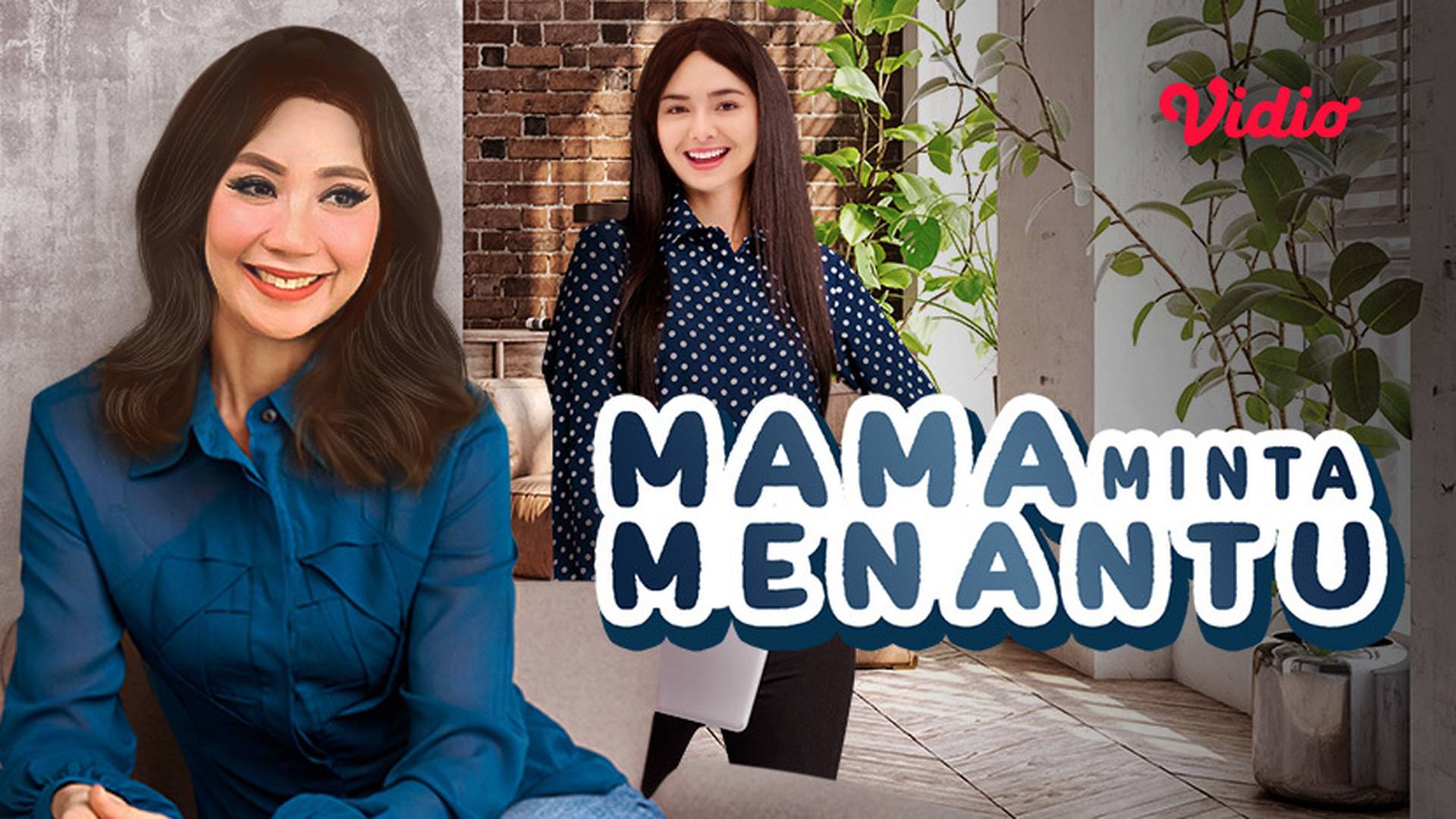 Mama Minta Menantu