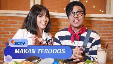 Makan Terooos - Episode 11 (29/02/24)