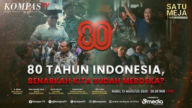 [FULL] 80 Tahun Indonesia, Benarkah Kita Sudah Merdeka? I SATU MEJA THE FORUM