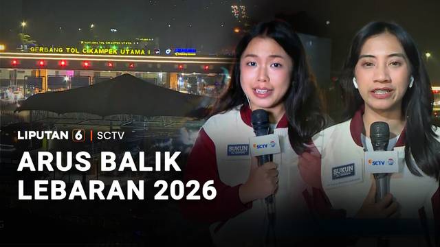 Puncak Arus Balik Lebaran 2026 | Liputan 6