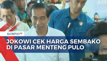 Jokowi Blusukan ke Pasar Cek Harga Sembako: Secara Umum Harga Bahan Pokok Stabil
