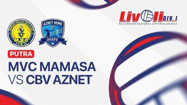 Putra: MVC Mamasa vs CBV - Aznet Home Jatayu - Full Match | Livoli Divisi 1 2025
